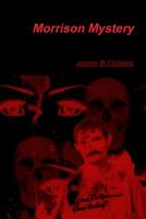 Cover of Morrison Mystery by James Childers