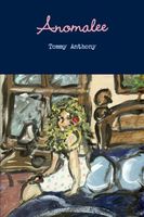 Cover of Anomalee by Tommy Anthony