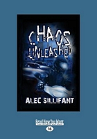 Cover of Chaos Unleashed by Alec Sillifant