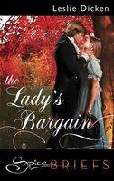 The Lady's Bargain by Leslie Dicken