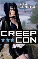 Cover of Creep Con by Kim Firmston