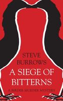 Cover of Siege of Bitterns by Steve Burrows