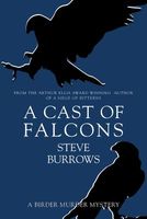Cover of A Cast of Falcons by Steve Burrows