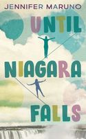 Until Niagara Falls