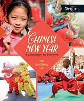 Cover of Chinese New Year: A Celebration for Everyone by Jen Sookfong Lee