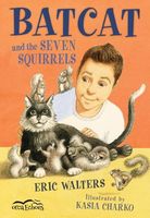 Batcat and the Seven Squirrels