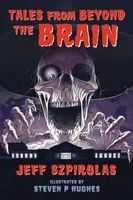 Tales From Beyond the Brain