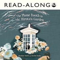 The Phone Booth in Mr. Hirota's Garden Read-Along