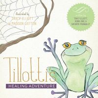 Tillotti's Healing Adventure