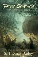 Cover of Forest Sentinels by S. Thomas Bailey