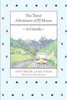 The Travel Adventures of Pj Mouse - In Canada
