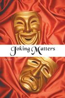 Cover of Joking Matters by F.W. Watt