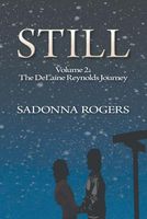 Cover of Still Volume 2 by Sadonna Rogers