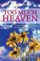 Cover of Too Much Heaven by Sadonna Rogers