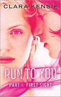Run to You: First Sight