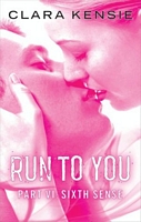 Run to You: Sixth Sense
