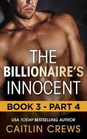 The Billionaire's Innocent - Part 4