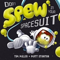 Don't Spew in your Spacesuit