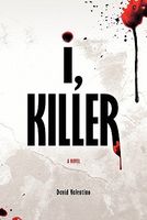 Cover of I, Killer by David Valentino