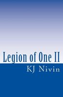 Cover of Legion of One II by K.J. Nivin