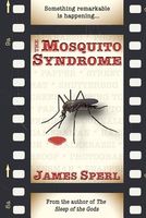The Mosquito Syndrome