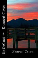 Cover of Konocti Caves by Kit Decanti