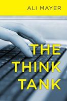 Cover of The Think Tank by Ali Mayer