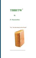 Cover of Tbbitw: Or, the Best Book in the World by P. Nonsensibus