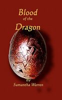Cover of Blood of the Dragon by Samantha Warren