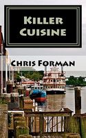 Cover of Killer Cuisine by Chris Forman