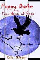 Cover of Poppy Darke and the Cauldron of Fear by Colin Wraight