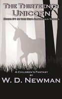 Cover of The Thirteenth Unicorn by W.D. Newman