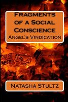 Cover of Fragments of a Social Conscience by Natasha R. Stultz