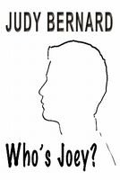 Cover of Who's Joey by Judy Bernard