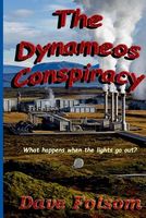 Cover of The Dynameos Conspiracy by Dave Folsom