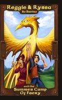 Cover of Reggie & Ryssa and the Summer Camp of Faery by Bo Savino