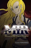 Cover of Mir: Odyssey of the Dragon's Daughter by Ivonne Fernandez
