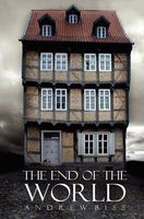 Cover of The End of the World by Andrew Biss