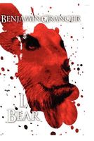 Cover of I, Bear by Benjamin Granger