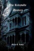 Cover of The Rileyville Mystery by Garry E. Lewis