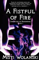 Cover of A Fistful of Fire by Misti Wolanski