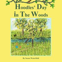 Hoodles' Day in the Woods