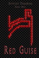 Cover of Red Guise by Shyft Trakia-Vorga Vahtidahl