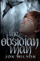 Cover of The Obsidian Man by Jon Wilson