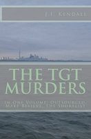 Cover of The Tgt Murders by J.I. Kendall