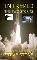 Cover of Intrepid - The Two Storms by Steve Stone