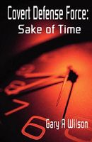 Cover of Sake of Time by Gary A. Wilson