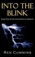 Cover of Into the Blink by Ren Cummins