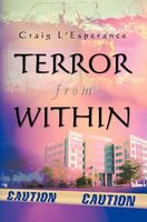 Cover of Terror from Within by Craig L'Esperance
