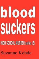 Cover of Blood Suckers by Suzanne Kehde